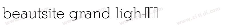 beautsite grand ligh字体转换